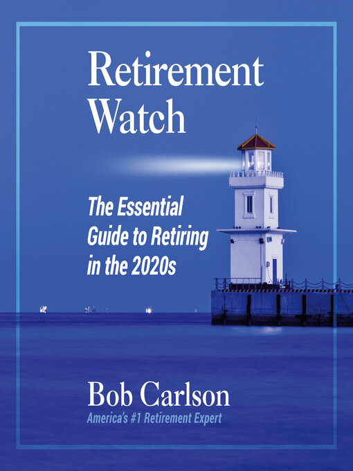 Title details for Retirement Watch by Bob Carlson - Wait list